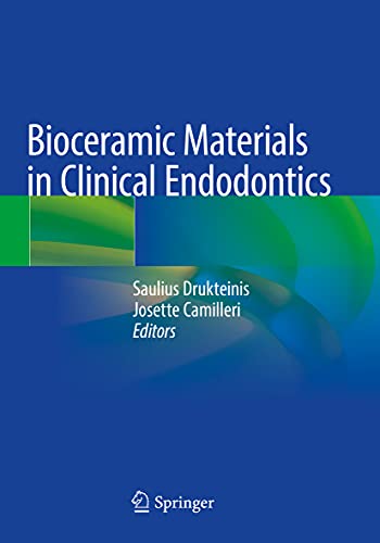 Bioceramic Materials in Clinical Endodontics [Paperback]