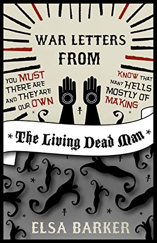 War Letters From The Living Dead Man [Paperback]