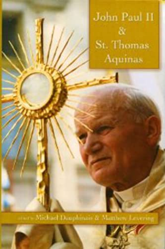 John Paul Ii And St. Thomas Aquinas [Paperback]