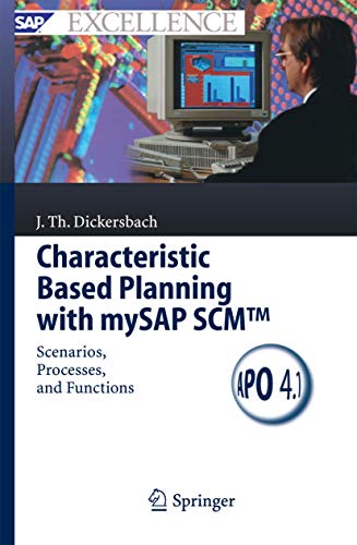 Characteristic Based Planning with mySAP SCM  Scenarios, Processes, and Functio [Paperback]