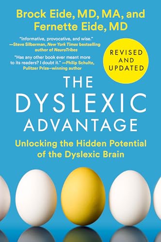 The Dyslexic Advantage (Revised and Updated) Unlocking the Hidden Potential of  [Paperback]