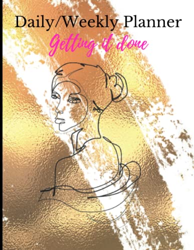 Daily/Weekly Planner Getting It Done