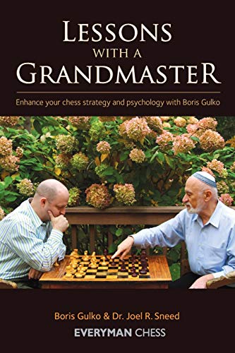 Lessons with a Grandmaster Enhance Your Chess Strategy And Psychology With Bori [Paperback]