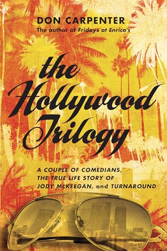 The Hollywood Trilogy A Couple of Comedians, The True Story of Jody McKeegan, a [Paperback]