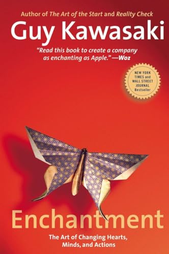 Enchantment The Art of Changing Hearts, Minds, and Actions [Paperback]