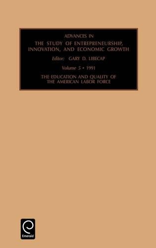 Advances in the Study of Entrepreneurship, Innovation, and Economic Growth [Hardcover]