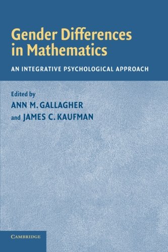 Gender Differences in Mathematics An Integrative Psychological Approach [Paperback]