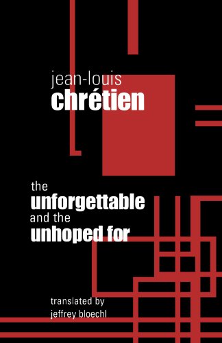 The Unforgettable and the Unhoped For [Paperback]