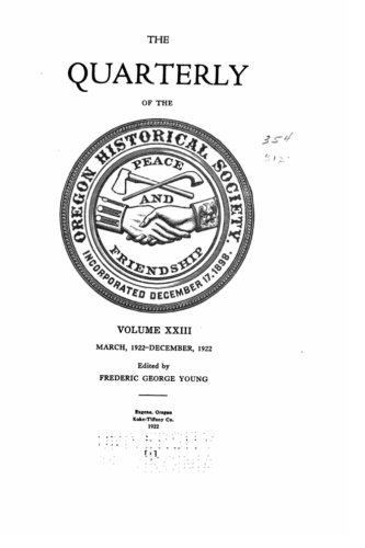 Oregon Historical Quarterly - Vol. Xxiii [Paperback]