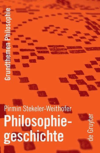 Philosophiegeschichte (grundthemen Philosophie) (german Edition) [Paperback]