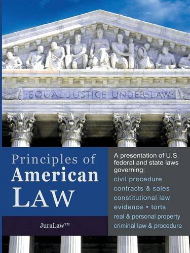 Principles Of American Law An Introduction To U.S. Federal And State Law [Paperback]
