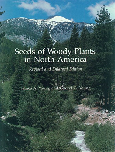 Seeds Of Woody Plants In North America Revised And Enlarged Edition [Paperback]