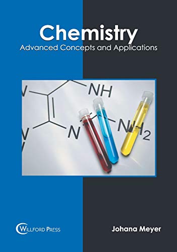 Chemistry Advanced Concepts and Applications [Hardcover]