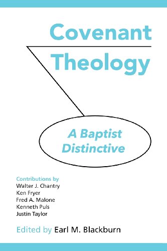 Covenant Theology A Baptist Distinctive [Paperback]
