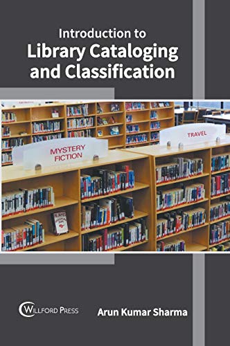 Introduction to Library Cataloging and Classification [Hardcover]