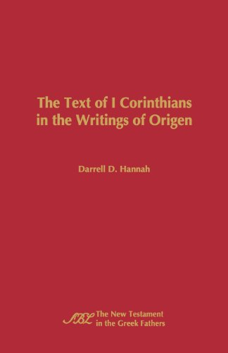 Text of 1 Corinthians in the Writings of Origen [Paperback]