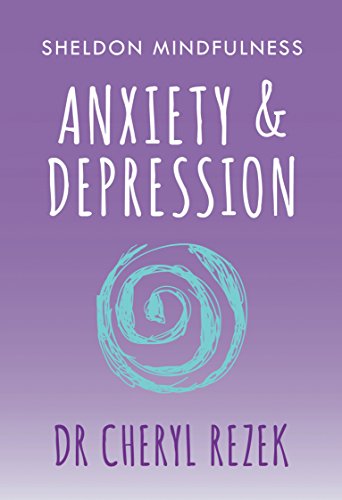 Anxiety and Depression Sheldon Mindfulness [Paperback]
