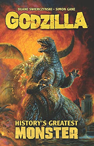 Godzilla History's Greatest Monster [Paperback]
