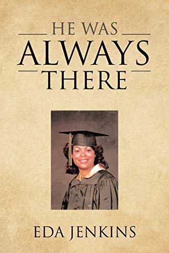 He Was Always There [Paperback]