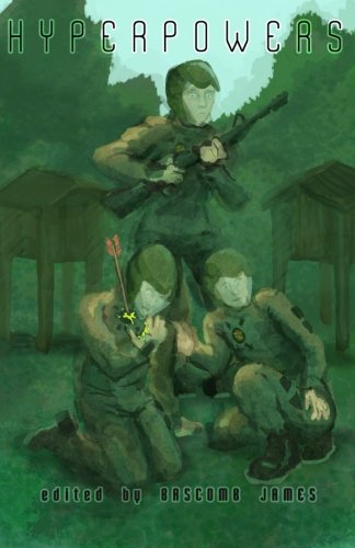 Hyperpowers (third Flatiron Anthologies) (volume 16) [Paperback]