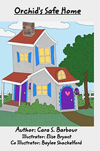 Orchid's Safe Home [Paperback]
