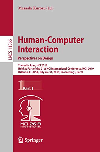 Human-Computer Interaction. Perspectives on Design Thematic Area, HCI 2019, Hel [Paperback]