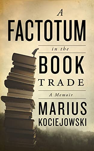 A Factotum in the Book Trade [Paperback]