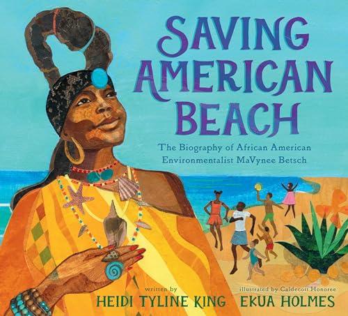 Saving American Beach The Biography of African American Environmentalist MaVyne [Hardcover]