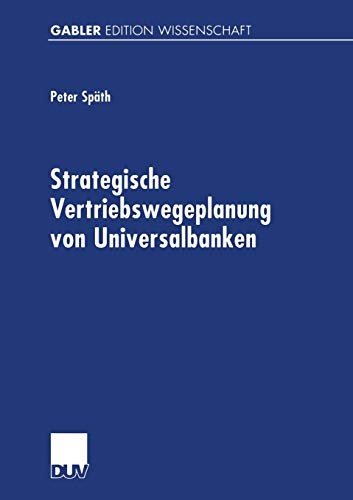 Strategische Vertriebswegeplanung von Universalbanken [Paperback]