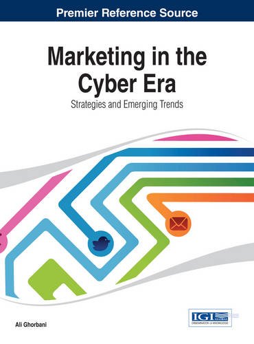 Marketing in the Cyber Era  Strategies and Emerging Trends [Hardcover]