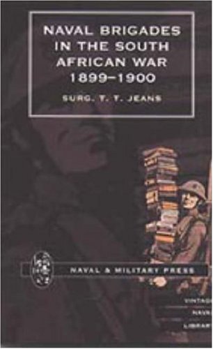 Naval Brigades in the South African War [Hardcover]