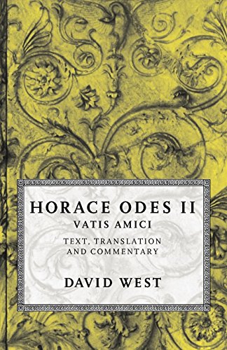 Horace Odes II Vatis Amici [Paperback]