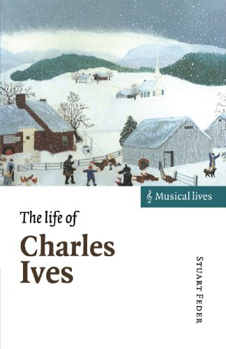 The Life of Charles Ives [Paperback]