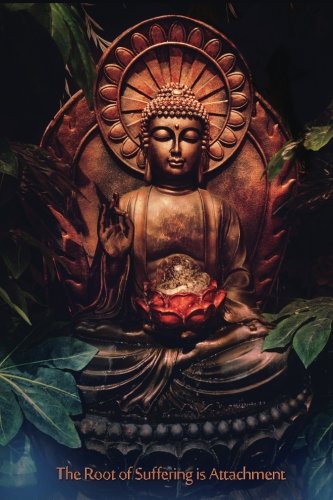 The Root Of Suffering Is Attachment [Paperback]