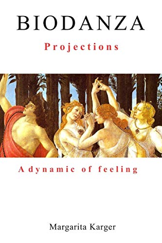 Biodanza Projections [Paperback]