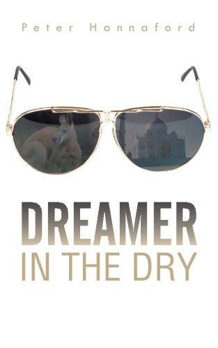 Dreamer in the Dry [Paperback]