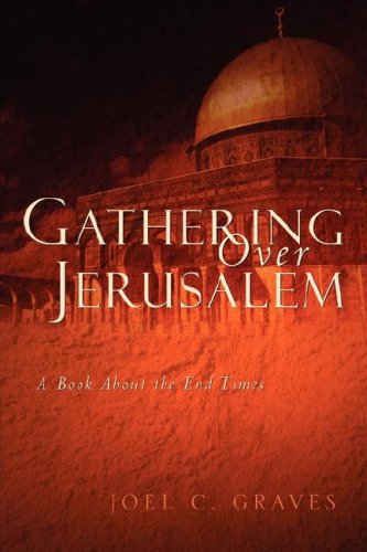Gathering Over Jerusalem [Paperback]