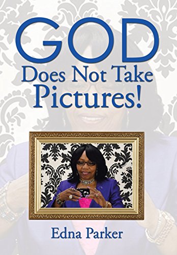 God Does Not Take Pictures Picture Of Me With A Camera [Hardcover]
