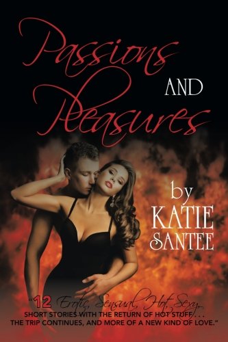 Passions And Pleasures [Paperback]