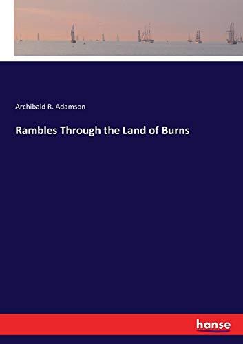 Rambles Through the Land of Burns [Paperback]