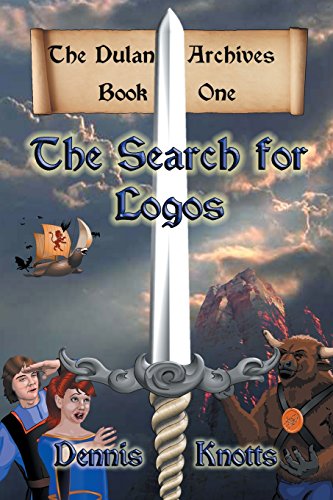 The Search For Logos The Dulan Archives - Book One [Paperback]