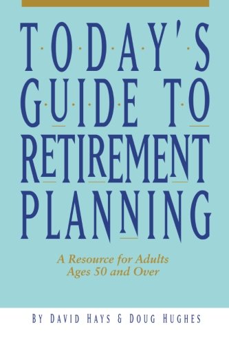 Today's Guide To Retirement Planning [Paperback]