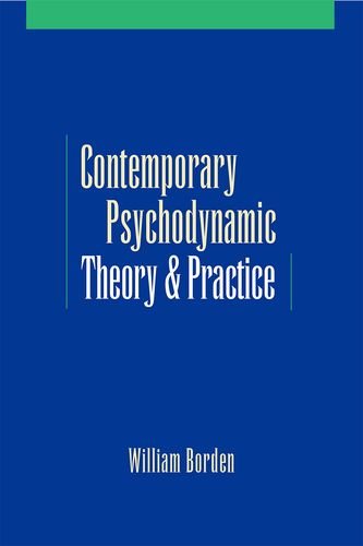 Contemporary Psychodynamic Theory and Practice [Paperback]