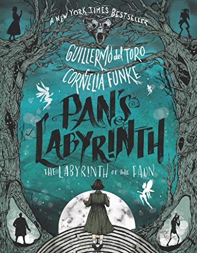 Pan's Labyrinth The Labyrinth of the Faun [Paperback]