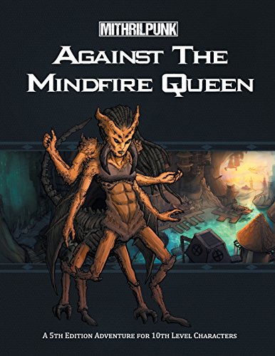 Against the Mindfire Queen [Paperback]