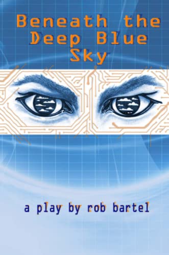 Beneath the Deep Blue Sky [Paperback]