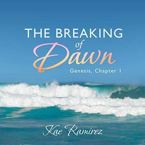 Breaking of Dawn  Genesis, Chapter 1 [Paperback]