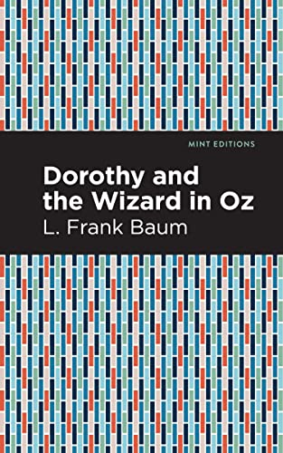 Dorothy and the Wizard in Oz [Paperback]