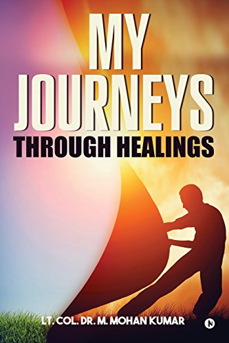My Journeys Through Healings Memories Of A Cancer Survivor [Paperback]