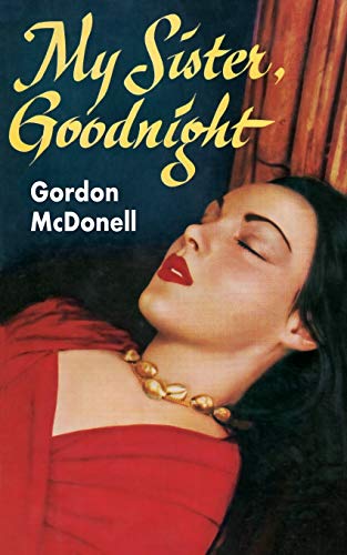 My Sister, Goodnight [Paperback]